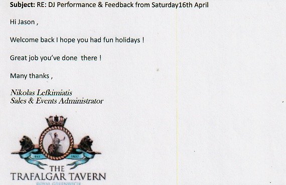 DJ Jason Dupuy performed in Greenwich at Trafalgar Tavern and received a positive review